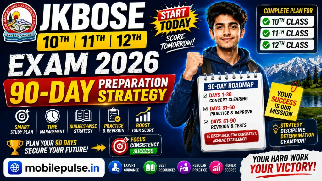 JKBOSE 10th 11th 12th Exam 2026 | 90-Day Preparation Strategy